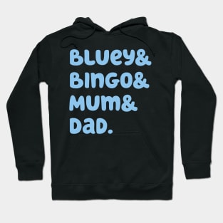 Bluey & Bingo & Mum & Dad. Hoodie